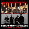 カリフォルニアスカパンクの代表格Buck-O-NineとHellcat Recordsの雄LEFT ALONEの来日決定