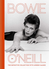 デヴィッド・ボウイの写真集『Bowie by O’Neill』が一般発売決定