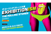 ＜Exhibitionismーザ・ローリング・ストーンズ展＞　開催期間延長決定、6月5日まで