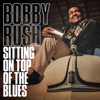 ボビー・ラッシュが新アルバム『Sitting On Top of the Blues』を8月発売、1曲試聴可