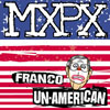 MxPxがNOFXの「Franco Un-American」をカヴァー
