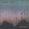 Vivian Girls / Memory