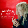 AURORA　追加公演決定