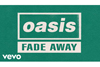 オアシス「Fade Away」の新規制作リリックビデオ公開