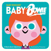 Baby Bowie: A Book about Adjectives (Baby Rocker)