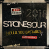 Stone Sour / Hello, You Bastards: Live In Reno