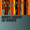 アンダーワールド　リミックス・シングル「Border Country (The Remixes)」公開