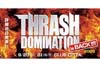 スラッシュ・メタルの祭典＜THRASH DOMINATION 2020＞開催決定