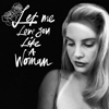 ラナ・デル・レイ　新曲「Let Me Love You Like A Woman」のミュージックビデオ公開