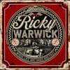 Ricky Warwick / When Life Was Hard And Fast