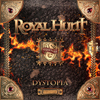 Royal Hunt / Dystopia