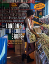ロンドンのレコードショップを一冊まるごと紹介するガイドブック『London's Record Shops』発売