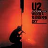 U2　ライヴEP『Live At Red Rocks: Under A Blood Red Sky EP』全曲公開