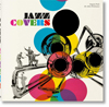 ジャズ・アルバムのアートワーク・アンソロジー、レコジャケ本『Jazz Covers』の新装LPサイズ本発売