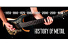 メタル史を奏でる映像『History of Metal』が話題に