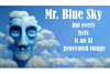 ELO「Mr.Blue Sky」の想像力豊かな歌詞に合わせた画像をAIが生成　ビデオが話題に
