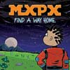 MxPx　「When We Broke Through」のミュージックビデオ公開