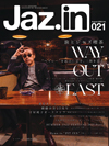 巻頭特集「WAY OUT EAST 旅とジャズ喫茶 　“ベイシー”を起点に岩手、三陸を巡る」　『Jaz.in Vol.021』発売