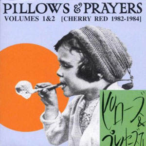 Cherry Redのネオアコ名コンピ『Pillows & Prayers』が再発 - amass
