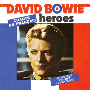 デヴィッド・ボウイが「Heroes」のフランス語ヴァージョンの7インチ・シングルを限定リリース - amass