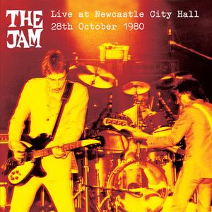 ザ・ジャムの未発表ライヴ・アルバム『Live at Newcastle City Hall