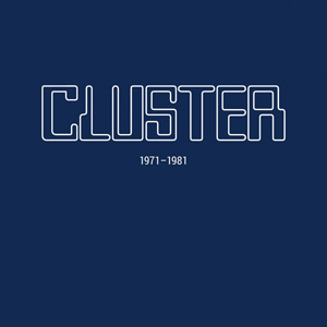 クラスター（Cluster）の9枚組ボックスセット『Cluster 1971-1981』が