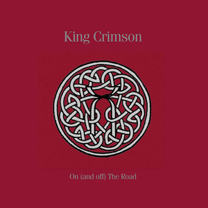 キング・クリムゾン The Road To Red DVD Blu-ray（King Crimson