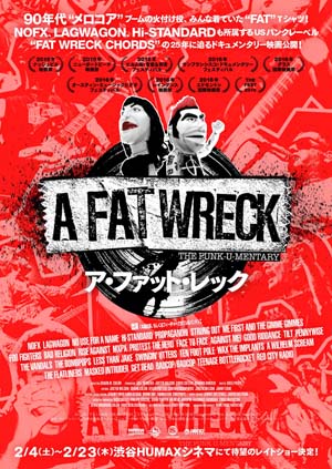 Fat Wreck Chordsのドキュメンタリー映画『A FAT WRECK：ア・ファット