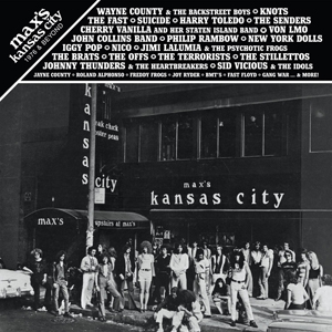 名コンピ盤『Max's Kansas City 1976』が大量のボーナストラック