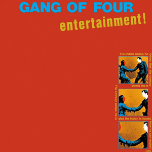 伝説的名盤『Entertainment!』誕生秘話：ギャング・オブ・フォーが語る制作秘話と苦労、そしてユーモア