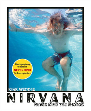 ニルヴァーナ『Nevermind』30周年記念 アルバムカヴァーやプロモのために撮影された写真を初めて一冊にまとめた写真集発売 - amass