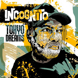 インコグニート 2CD日本限定企画盤『TOKYO DREAMS』発売 96年