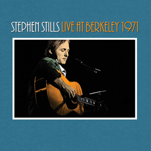 スティーヴン・スティルスの未発表ライヴアルバム『Stephen Stills