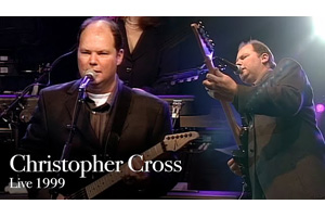 クリストファー・クロス 99年ライヴ映像作品『An Evening With