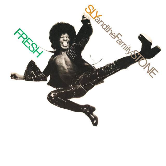 Sly and The Family Stone / Fresh