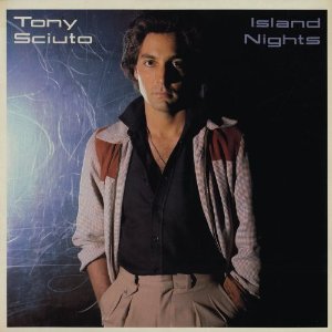 TONY SCIUTO / ISLAND NIGHTS
