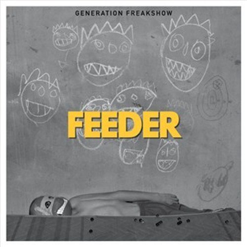 Feeder / Generation Freakshow