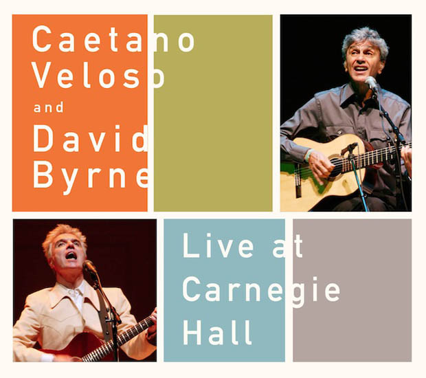 David Byrne & Caetano Veloso / Live at Carnegie Hall