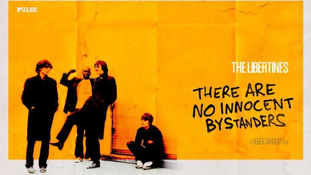 The Libertines / There Are No Innocent Bystanders