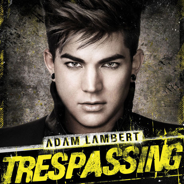 Adam Lambert / Trespassing