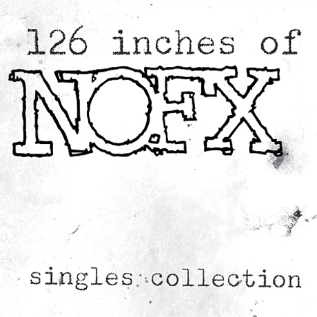 NOFX / 126 Inches of NOFX