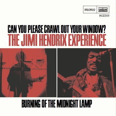Jimi Hendrix / Can You Please Crawl Out Your Window? / Burning of the Midnight Lamp