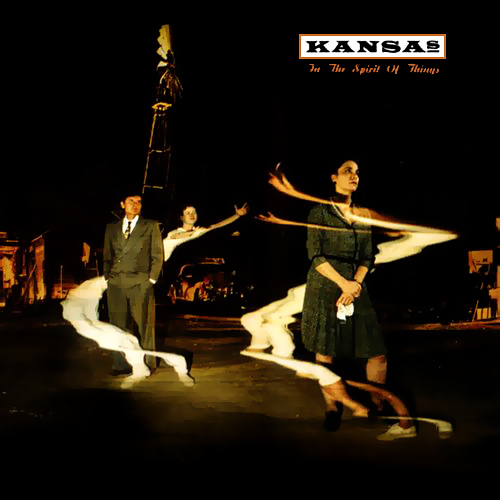 KANSAS / In The Spirit Of Things