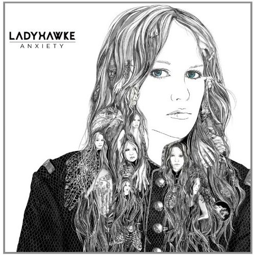 Ladyhawke / Anxiety