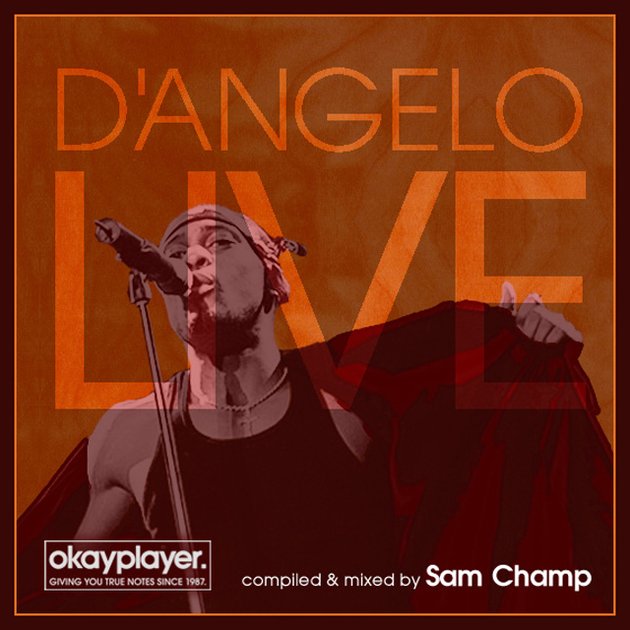 D'Angelo Live - compiled & mixed Sam Champ