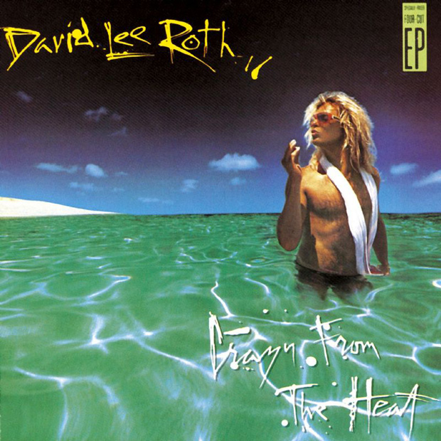 David Lee Roth / Crazy From the Heat