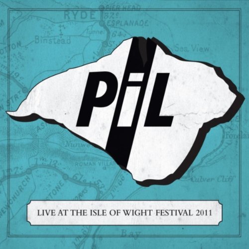 Public Image Ltd / Live At The Isle of Wight Festival 2011