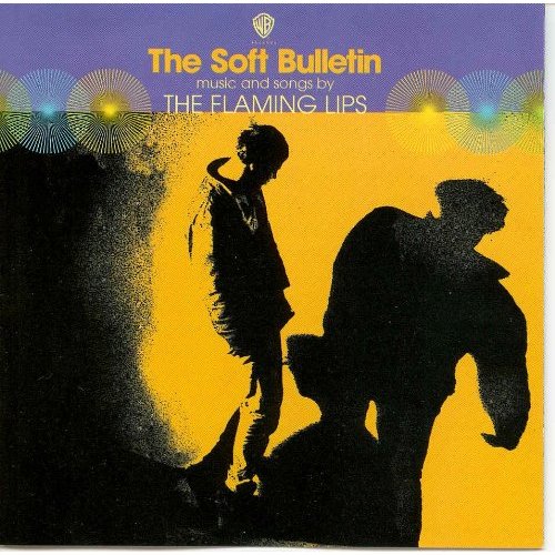 The Flaming Lips / The Soft Bulletin