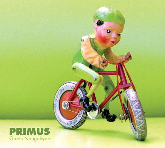 Primus / Green Naugahyde