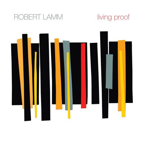 Robert Lamm / Living Proof